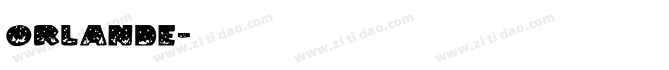 Orlande字体转换