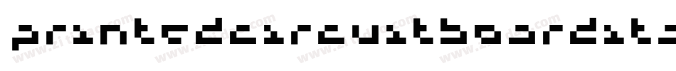 PrintedcircuitboardItalic-E8or字体转换