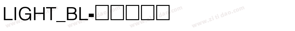 light_bl字体转换