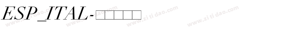 ESP_ITAL字体转换