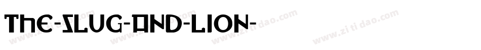 The-Slug-and-Lion字体转换