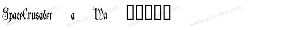 SpaceCrusader-a7Ma字体转换