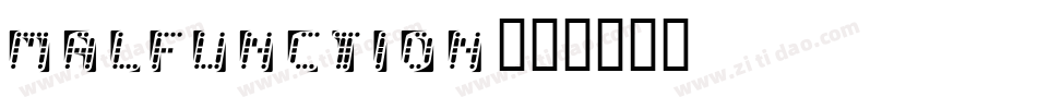 malfunction字体转换