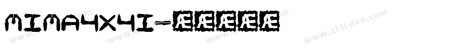 mima4x4i字体转换