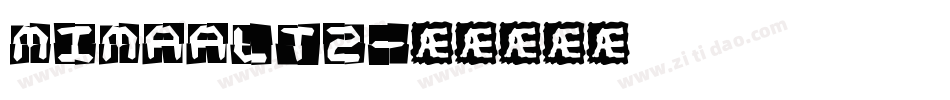 mimaalt2字体转换