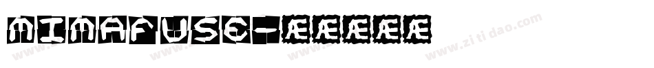 mimafuse字体转换