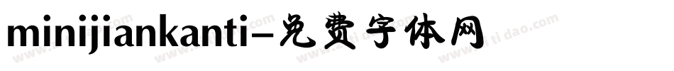 minijiankanti字体转换