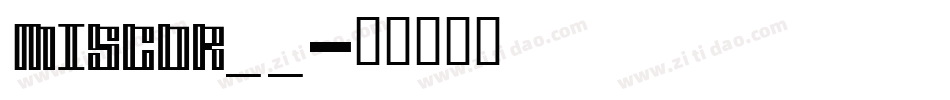 miscor__字体转换