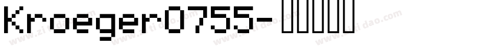 Kroeger0755字体转换