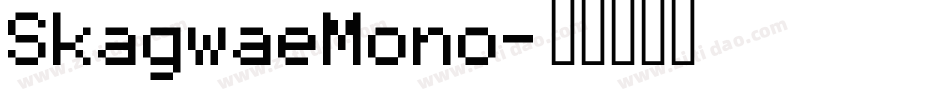 SkagwaeMono字体转换