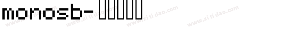 monosb字体转换
