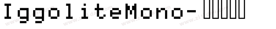 IggoliteMono字体转换
