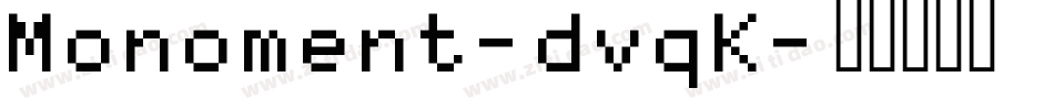 Monoment-dvqK字体转换