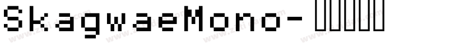 SkagwaeMono字体转换