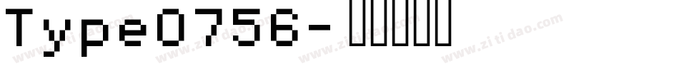 Type0756字体转换