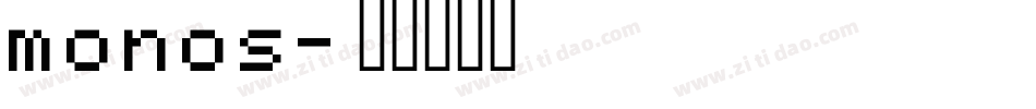 monos字体转换