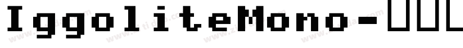 IggoliteMono字体转换
