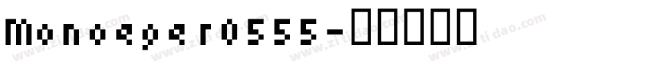 Monoeger0555字体转换