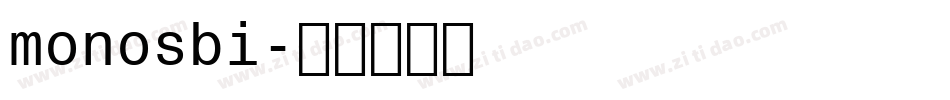 monosbi字体转换