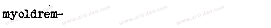 myoldrem字体转换