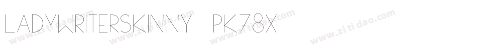 LadyWriterSkinny-PK78x字体转换
