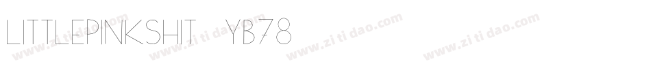 LittlePinkShit-YB78字体转换