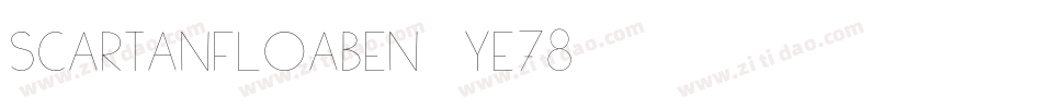 ScartanFloaben-YE78字体转换