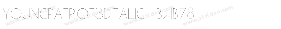 YoungPatriot3DItalic-BWB78字体转换