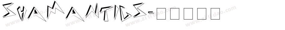 Shamantics字体转换