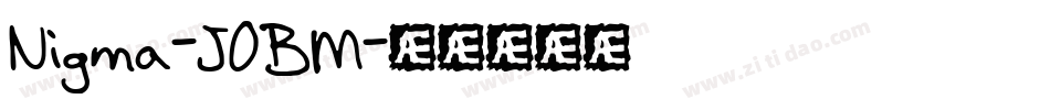 Nigma-JOBM字体转换