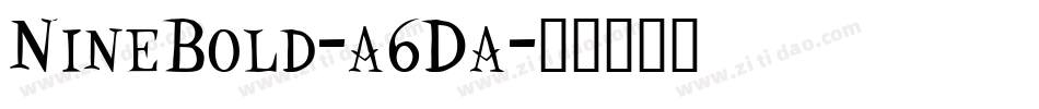 NineBold-a6Da字体转换