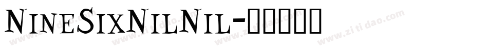 NineSixNilNil字体转换