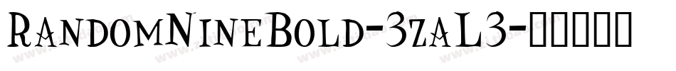 RandomNineBold-3zaL3字体转换