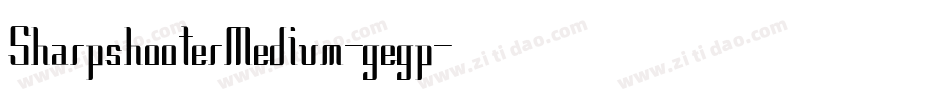 SharpshooterMedium-gegp字体转换