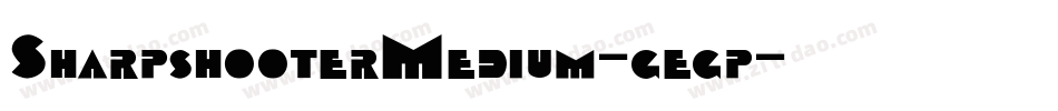 SharpshooterMedium-gegp字体转换