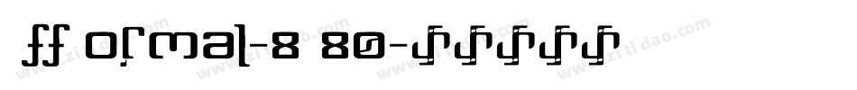 OffNormal-8R80字体转换