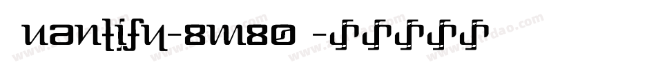 Quantify-8M80Z字体转换
