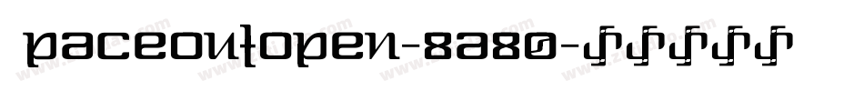 Spaceoutopen-8a80字体转换