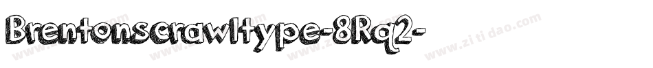 Brentonscrawltype-8Rq2字体转换