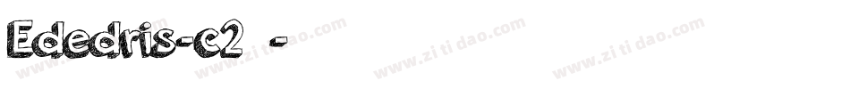 Ededris-c2转换器字体转换