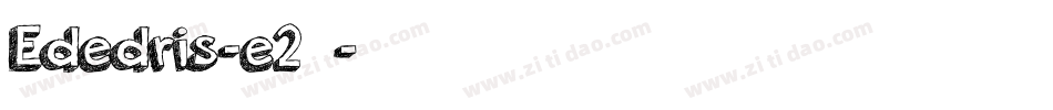 Ededris-e2转换器字体转换