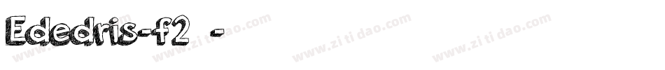 Ededris-f2转换器字体转换