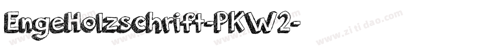 EngeHolzschrift-PKW2字体转换
