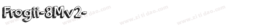 Frogii-8Mv2字体转换