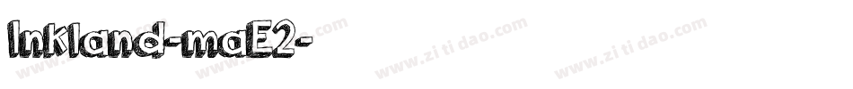 Inkland-maE2字体转换
