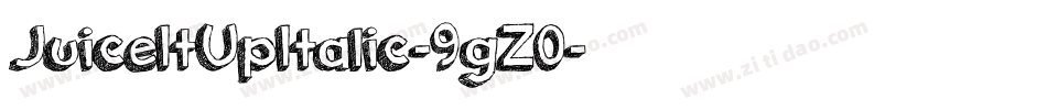 JuiceItUpItalic-9gZ0字体转换
