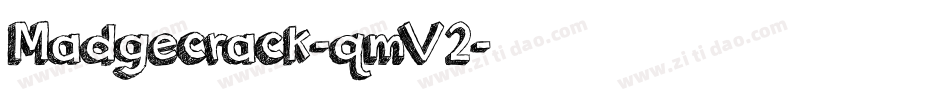 Madgecrack-qmV2字体转换