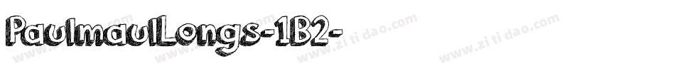 PaulmaulLongs-1B2字体转换