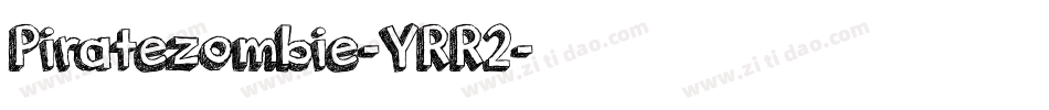 Piratezombie-YRR2字体转换