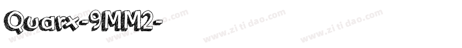Quarx-9MM2字体转换